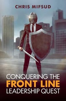 Paperback Conquering The Front Line Leadership Quest Book
