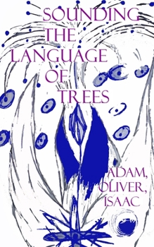 Paperback Sounding the Language of Trees Book