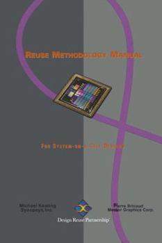 Hardcover Reuse Methodology Manual for System-On-A-Chip Designs Book