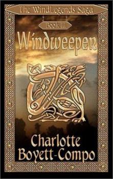 Paperback Windweeper: The Windlegends Saga, Book III Book