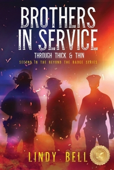 Paperback Brothers in Service: Through Thick and Thin Book