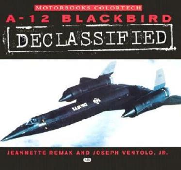 Paperback A-12 Blackbird Declassified Book
