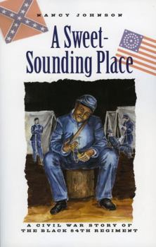 Paperback A Sweet-Sounding Place: A Civil War Story Book