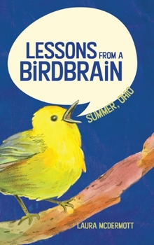 Hardcover Lessons from a Birdbrain Book