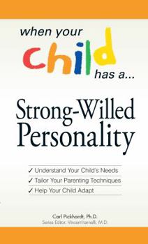 Paperback When Your Child Has a Strong-Willed Personality Book