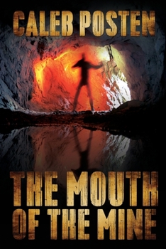 Paperback The Mouth of the Mine Book