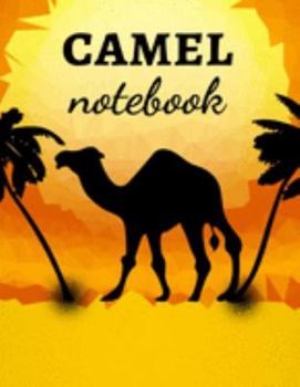 Paperback Camel Notebook: Cute College Ruled Journal / Notepad / Diary, Camel Gifts, Perfect For School Book