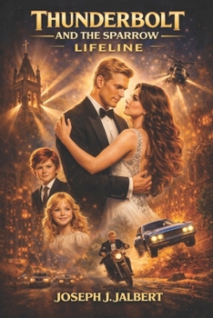 Paperback Thunderbolt and the Sparrow: Lifeline Book