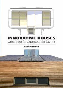 Paperback Innovative Houses: Concepts for Sustainable Living Book