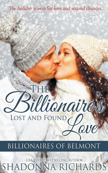 Paperback The Billionaire's Lost and Found Love Book