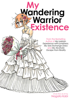 Paperback My Wandering Warrior Existence Book