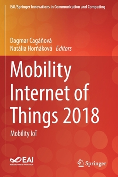 Paperback Mobility Internet of Things 2018: Mobility Iot Book