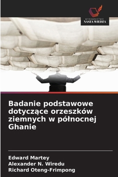 Badanie podstawowe dotyczace orzeszków ziemnych w pólnocnej Ghanie
