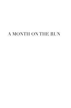 Paperback A Month on the Run Book