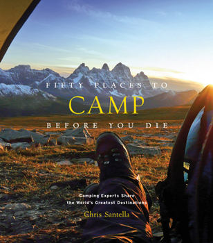 Hardcover Fifty Places to Camp Before You Die Book
