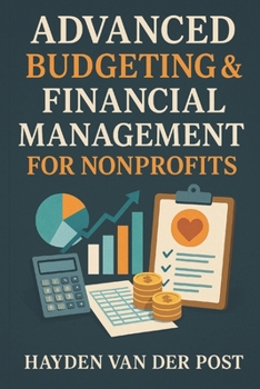 Paperback Advanced Budgeting & Financial Management for Nonprofits Book