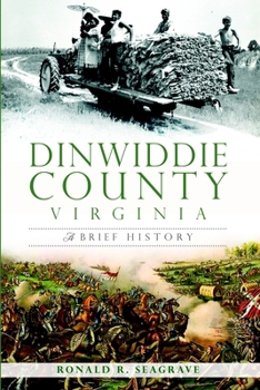 Paperback Dinwiddie County, Virginia: A Brief History Book