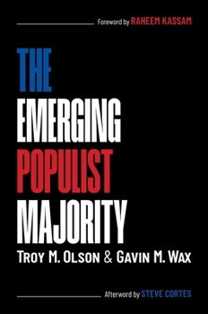 Hardcover The Emerging Populist Majority Book