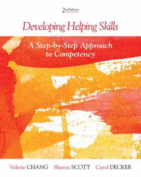 Paperback Developing Helping Skills: A Step-By-Step Approach to Competency Book
