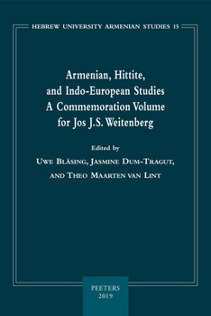 Paperback Armenian, Hittite, and Indo-European Studies: A Commemoration Volume for Jos J.S. Weitenberg Book