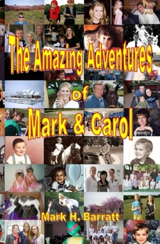 The Amazing Adventures of Mark & Carol