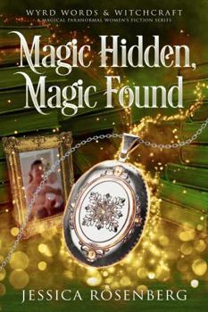 Magic Hidden, Magic Found - Large Print: A Cozy Paranormal Women's Fiction Novel