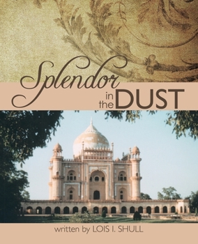 Paperback Splendor in the Dust Book