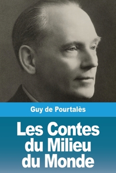 Paperback Les Contes du Milieu du Monde [French] Book