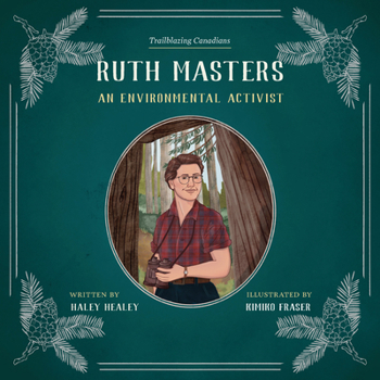 Hardcover Ruth Masters: An Environmental Activist Book