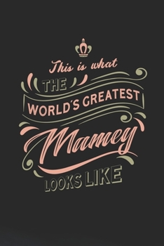 Paperback This Is What The World's Greatest Mamey Looks Like Book