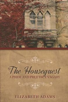 Paperback The Houseguest A Pride and Prejudice Vagary Book