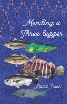 Paperback Mending a Three-legger Book