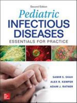 Hardcover Pediatric Infectious Diseases: Essentials for Practice, 2nd Edition Book