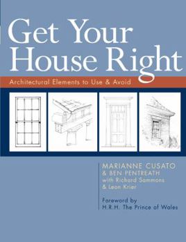 Paperback Get Your House Right: Architectural Elements to Use & Avoid Book