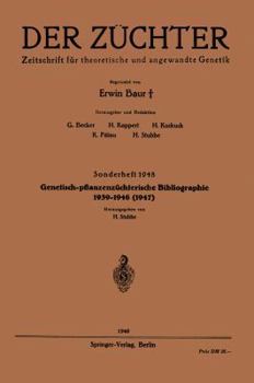 Paperback Genetisch-Pflanzenzüchterische Bibliographie 1939-1946(1947) [German] Book