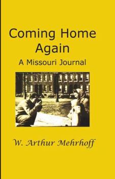 Paperback Coming Home Again A Missouri Journal Book