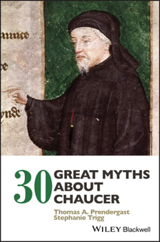 Paperback 30 Great Myths about Chaucer Book