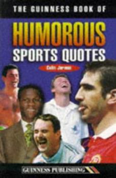 Paperback The Guinness Book of Humorous Sports Quotations Book