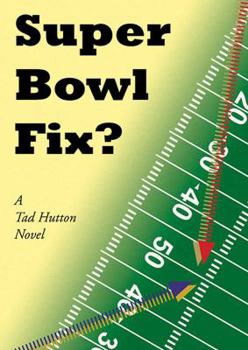 Paperback Super Bowl Fix? Book