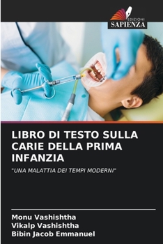 Paperback Libro Di Testo Sulla Carie Della Prima Infanzia [Italian] Book