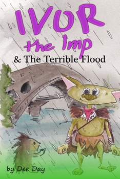 Paperback Ivor The Imp & The Terrible Flood Book