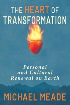 Paperback The Heart of Transformation Book