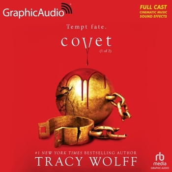 Covet (1 of 2) [Dramatized Adaptation] (Crave)