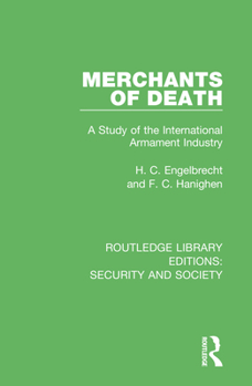 Paperback Merchants of Death: A Study of the International Armament Industry Book