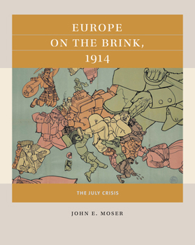 Paperback Europe on the Brink, 1914: The July Crisis Book