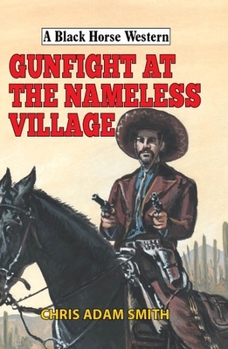 Hardcover Gunfight at Nameless Village Book