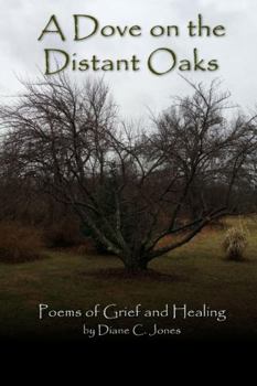 Paperback A Dove on the Distant Oaks Book