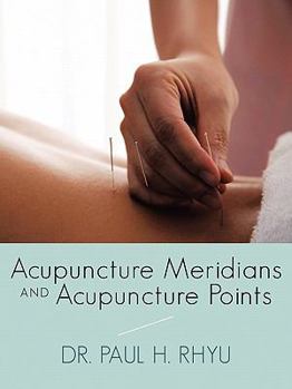 Paperback Acupuncture Meridians and Acupuncture Points Book