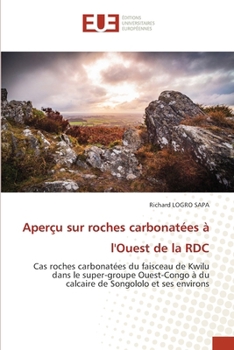 Aperçu sur roches carbonatées à l'Ouest de la RDC (French Edition)