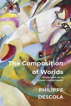 Paperback The Composition of Worlds: Interviews with Pierre Charbonnier Book